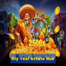 lily real estate nua